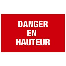 Panneau 330x200 mm rigide danger en hauteur