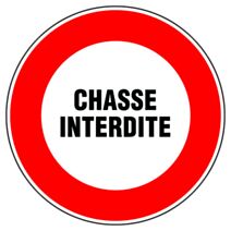 Disque diamètre 300 mm "rigide chasse interdite" - NOVAP