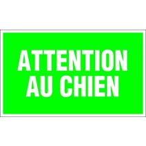 Plaque 330x200 mm rigide "attention au chien" - NOVAP